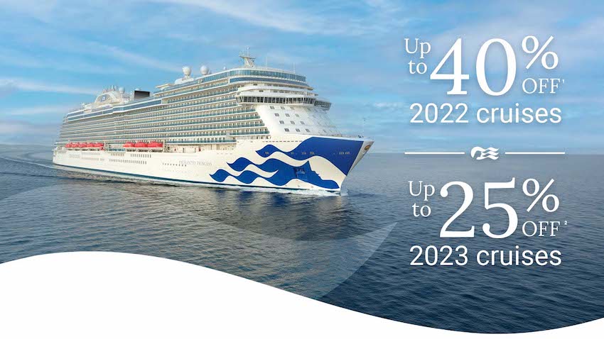Image of Princess ship. Click here to find out more about Up to 40% off 2022 voyages; Up to 20% off 2023 voyages.
